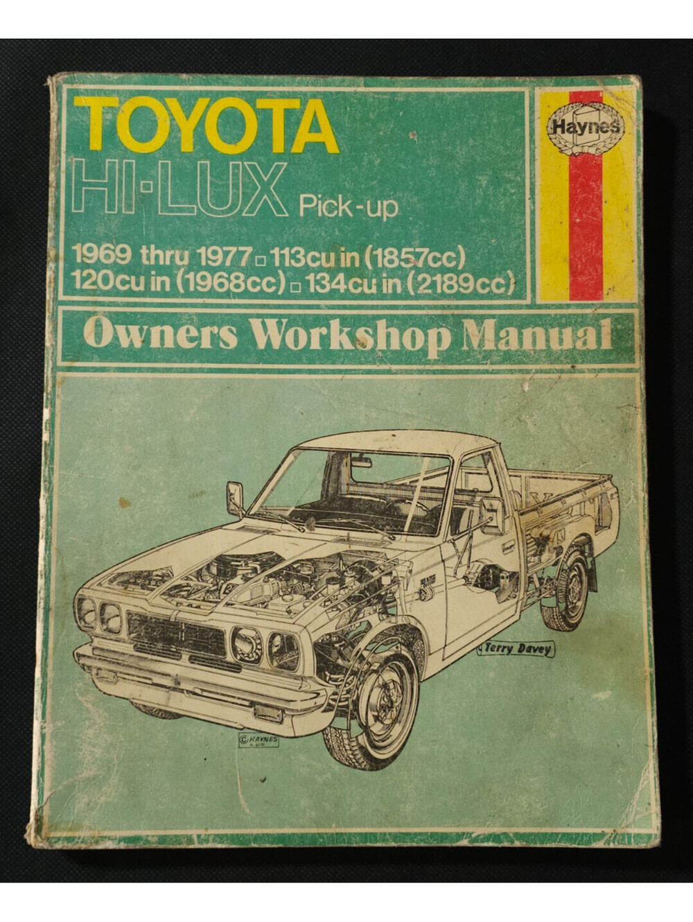 Haynes Toyota Hi-Lux Pick-up Owners Workshop Manual 1969-1977 Repair Manual